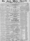 North Wales Chronicle Saturday 25 April 1857 Page 1
