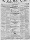 North Wales Chronicle Saturday 06 June 1857 Page 1