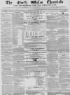 North Wales Chronicle Saturday 22 August 1857 Page 1