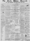 North Wales Chronicle Saturday 21 November 1857 Page 1