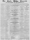 North Wales Chronicle Saturday 01 May 1858 Page 1