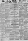 North Wales Chronicle Saturday 12 March 1859 Page 1