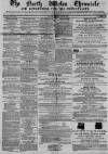 North Wales Chronicle Saturday 28 July 1860 Page 1
