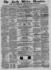North Wales Chronicle Saturday 24 November 1860 Page 1