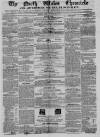 North Wales Chronicle Friday 30 November 1860 Page 1