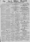 North Wales Chronicle Saturday 21 June 1862 Page 1