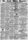 North Wales Chronicle Saturday 31 January 1863 Page 1