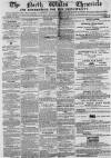 North Wales Chronicle Saturday 22 August 1863 Page 1