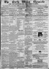 North Wales Chronicle Saturday 03 October 1863 Page 1