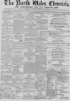 North Wales Chronicle Saturday 09 November 1867 Page 1