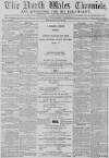North Wales Chronicle Saturday 16 January 1869 Page 1
