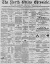 North Wales Chronicle Saturday 13 January 1872 Page 1