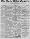 North Wales Chronicle Saturday 18 March 1876 Page 1
