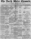 North Wales Chronicle Saturday 23 March 1878 Page 1