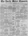 North Wales Chronicle Saturday 30 March 1878 Page 1