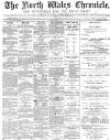 North Wales Chronicle Saturday 08 March 1879 Page 1