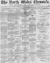 North Wales Chronicle Saturday 31 January 1880 Page 1
