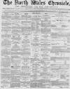 North Wales Chronicle Saturday 22 May 1880 Page 1