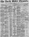 North Wales Chronicle Saturday 20 August 1881 Page 1