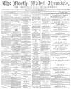 North Wales Chronicle Saturday 22 April 1882 Page 1