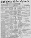 North Wales Chronicle Saturday 05 May 1883 Page 1