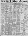 North Wales Chronicle Saturday 21 November 1885 Page 1