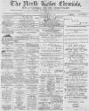 North Wales Chronicle Saturday 20 February 1892 Page 1