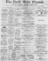 North Wales Chronicle Saturday 12 March 1892 Page 1