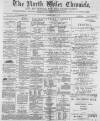 North Wales Chronicle Saturday 14 May 1892 Page 1