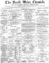 North Wales Chronicle Saturday 15 April 1893 Page 1