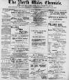 North Wales Chronicle Saturday 19 May 1900 Page 1