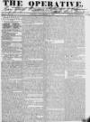 The Operative Sunday 11 November 1838 Page 1