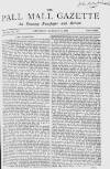 Pall Mall Gazette Saturday 13 January 1866 Page 1