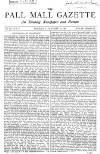 Pall Mall Gazette Thursday 10 January 1867 Page 1