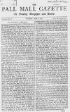 Pall Mall Gazette Monday 06 May 1867 Page 1
