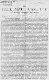 Pall Mall Gazette Monday 02 December 1867 Page 1