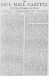 Pall Mall Gazette Saturday 11 December 1869 Page 1