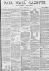 Pall Mall Gazette Tuesday 11 January 1870 Page 1