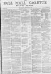 Pall Mall Gazette Wednesday 19 January 1870 Page 1
