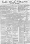 Pall Mall Gazette Monday 31 January 1870 Page 1