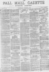 Pall Mall Gazette Wednesday 02 February 1870 Page 1