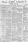 Pall Mall Gazette Saturday 05 February 1870 Page 1