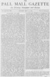 Pall Mall Gazette Monday 23 May 1870 Page 1