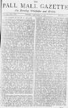 Pall Mall Gazette Friday 06 January 1871 Page 1