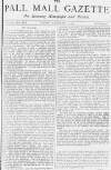 Pall Mall Gazette Friday 13 January 1871 Page 1