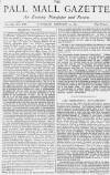 Pall Mall Gazette Saturday 25 February 1871 Page 1