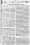 Pall Mall Gazette Wednesday 08 March 1871 Page 1