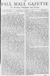 Pall Mall Gazette Wednesday 15 March 1871 Page 1