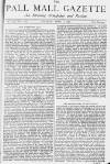 Pall Mall Gazette Tuesday 04 April 1871 Page 1