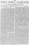 Pall Mall Gazette Wednesday 12 April 1871 Page 1